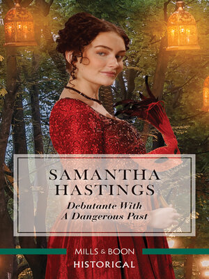 cover image of Debutante with a Dangerous Past